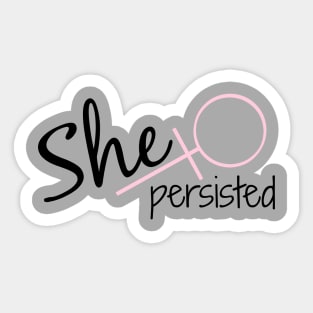 She Persisted Sticker